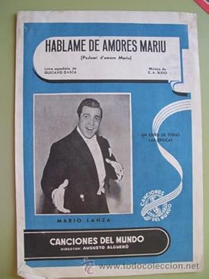 Imagen del vendedor de Partitura - Score : HBLAME DE AMORES MARIU ( Parlami d'amore Mariu ) a la venta por Librera Maestro Gozalbo