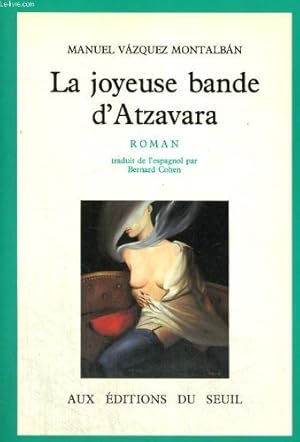 La joyeuse bande d'Atzavara