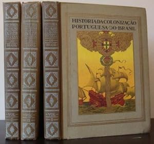 Historia da Colonizaçao Portuguesa do Brasil. in 3 Volumes, complete. Primera parte: O Descobrime...