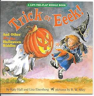 Immagine del venditore per Trick or Eeek!: And Other Ha Ha Halloween Riddles venduto da Dark Hollow Books, Member NHABA, IOBA