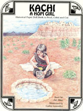Seller image for Kachi: A Hopi Girl - Historical Papeer Doll Book to Read, Color and Cut for sale by Don's Book Store