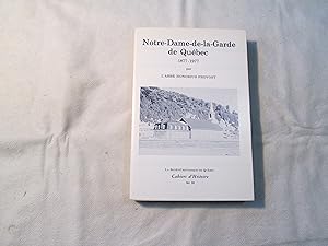 Image du vendeur pour Notre-Dame-de-la-Garde de Qubec 1877-1977. mis en vente par Doucet, Libraire/Bookseller