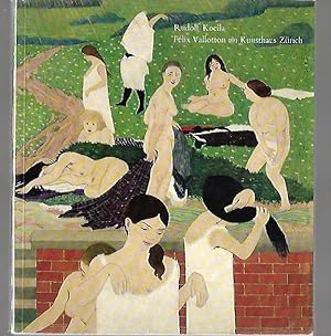 Image du vendeur pour Felix Vallotton im Kunsthaus Zurich mis en vente par K. L. Givens Books