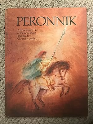 Seller image for Peronnik: A French Fairy Tale of the Grail Quest (English Language Edition) for sale by Three Geese in Flight Celtic Books