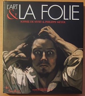 Imagen del vendedor de L'art et la folie. a la venta por Domifasol