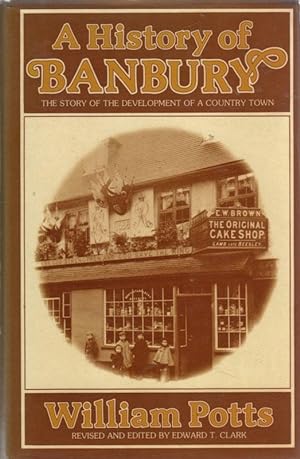 A History of Banbury: Second Edition,