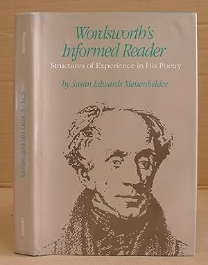 Seller image for Wordsworth's Informed Reader - Structures Of Experience In His Poetry for sale by Eastleach Books