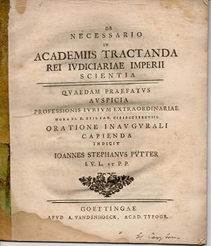 Bild des Verkufers fr De necessario in academiis tractanda rei iudiciariae imperii scientia (Von der Notwendigkeit, in den Akademien das Reichsrecht zu behandeln). Universittsprogramm. zum Verkauf von Wissenschaftliches Antiquariat Kln Dr. Sebastian Peters UG