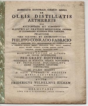 Chemisch-medizinische Inaugural-Dissertation. De oleis distillatis aethereis (Über destillierte ä...