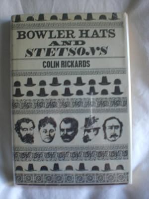 Bowler Hats and Stetsons: stories of Englishmen in the Wild West