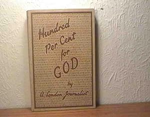 Bild des Verkufers fr Hundred Per Cent for God zum Verkauf von Benson's Antiquarian Books
