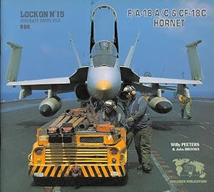 Bild des Verkufers fr F/A-18 A/C & CF-18C HORNET. LOCK ON NO. 15 AIRCRAFT PHOTO FILE. zum Verkauf von Capricorn Books