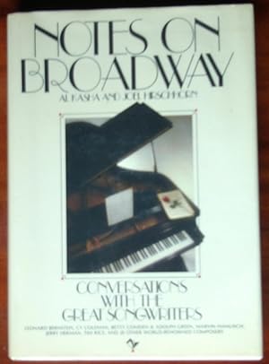 Seller image for Notes on Broadway: Conversations with the Great Songwriters for sale by Canford Book Corral