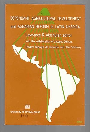 Immagine del venditore per Dependent Agricultural Development and Agrarian Reform in Latin America venduto da Riverwash Books (IOBA)