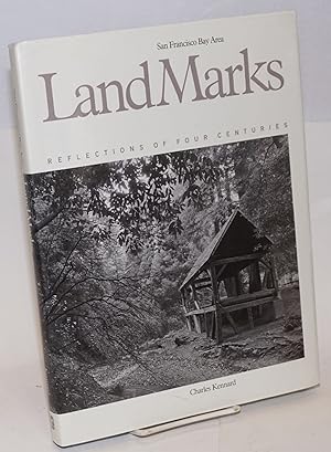 Immagine del venditore per San Francisco Bay Area landmarks: reflections of four centuries: foreword by James D. Houston venduto da Bolerium Books Inc.