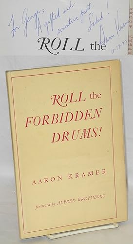 Roll the forbidden drums! Foreword by Alfred Kreymborg