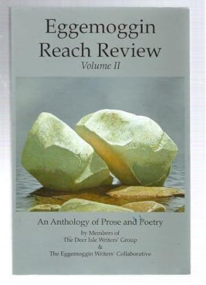 Seller image for Eggemoggin Reach Review: Volume II; An Anthology of Prose and Poetry for sale by Gyre & Gimble