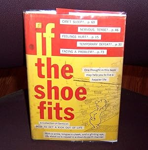 Seller image for If The Shoe Fits for sale by Henry E. Lehrich