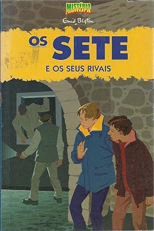 OS SETE E OS SEUS RIVAIS