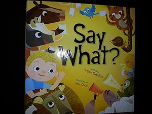 Seller image for Say What ? ** SIGNED ** // FIRST EDITION // for sale by Margins13 Books