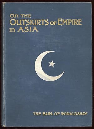 Bild des Verkufers fr On the Outskirts of Empire in Asia zum Verkauf von Between the Covers-Rare Books, Inc. ABAA