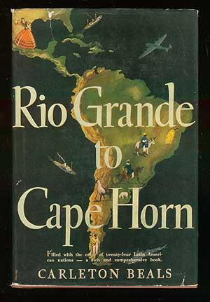 Bild des Verkufers fr Rio Grande to Cape Horn zum Verkauf von Between the Covers-Rare Books, Inc. ABAA