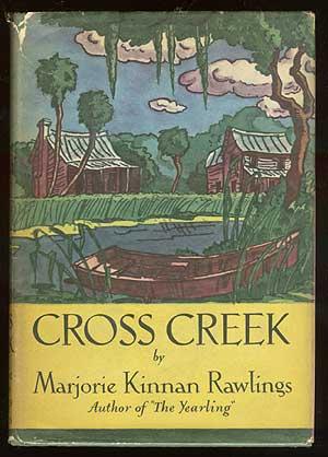 Bild des Verkufers fr Cross Creek zum Verkauf von Between the Covers-Rare Books, Inc. ABAA