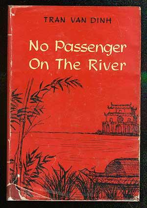 Image du vendeur pour No Passenger on the River mis en vente par Between the Covers-Rare Books, Inc. ABAA