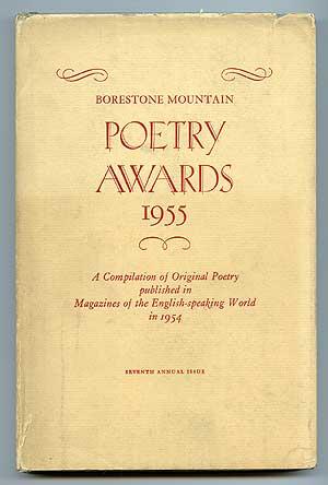 Image du vendeur pour Borestone Mountain Poetry Awards 1955: A Compilation of Original Poetry Published in Magazines of the English-Speaking World in 1954 mis en vente par Between the Covers-Rare Books, Inc. ABAA