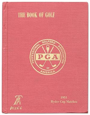 The Book of Golf: 1951 Ryder Cup Matches