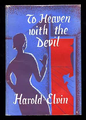 Bild des Verkufers fr To Heaven with the Devil zum Verkauf von Between the Covers-Rare Books, Inc. ABAA