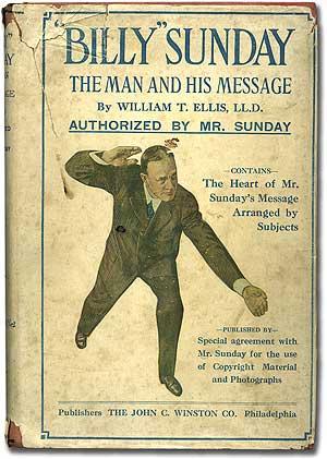 Seller image for Billy" Sunday: The Man and His Message for sale by Between the Covers-Rare Books, Inc. ABAA