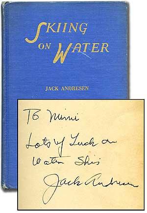 Imagen del vendedor de Skiing on Water a la venta por Between the Covers-Rare Books, Inc. ABAA
