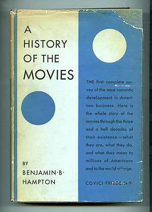 Bild des Verkufers fr A History of the Movies zum Verkauf von Between the Covers-Rare Books, Inc. ABAA