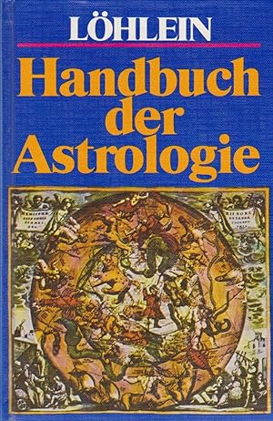 Lohleins Handbuch Der Astrologie