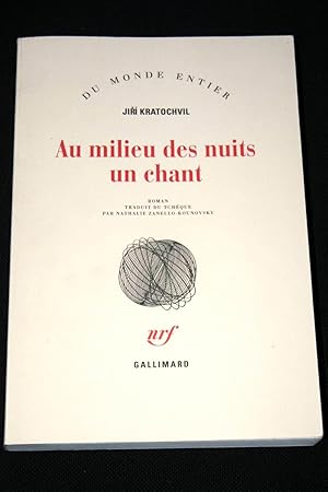 Image du vendeur pour AU MILIEU DES NUITS UN CHANT mis en vente par Librairie RAIMOND