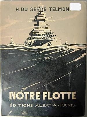 Imagen del vendedor de Notre flotte a la venta por Librairie Thot