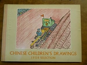 CHINESE CHILDREN'S DRAWINGS (1958 Selection)