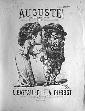 Auguste! Lamentation conjugale créée par Marguerite Baudin aux Ambasadeurs. Paroles de L. Battaille