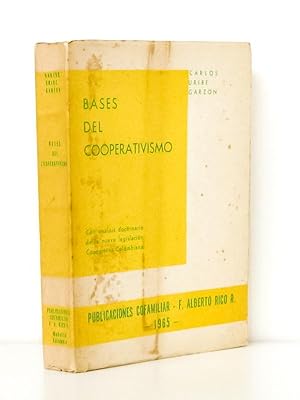 Seller image for Bases del Cooperativismo. Con analisis doctrinario de la nueva legislacion Cooperativa Colombiana. for sale by Librairie du Cardinal