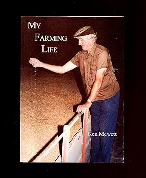 Seller image for My Farming Life [Signed] for sale by Little Stour Books PBFA Member