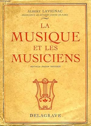 Image du vendeur pour LA MUSIQUE ET LES MUSICIENS mis en vente par Le-Livre