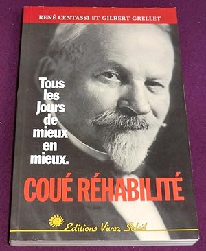 Seller image for COUE REHABILITE Tous les jours de mieux en mieux for sale by LE BOUQUINISTE
