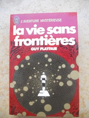 Immagine del venditore per La vie sans frontiere venduto da Frederic Delbos