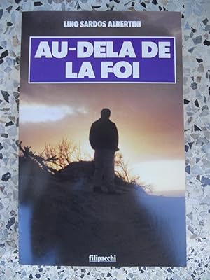 Seller image for Au-dela de la foi for sale by Frederic Delbos