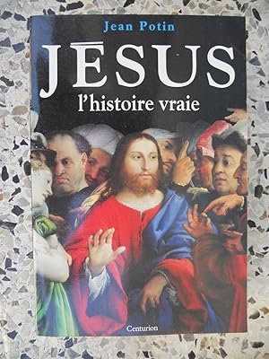 Seller image for Jesus - L'histoire vraie for sale by Frederic Delbos