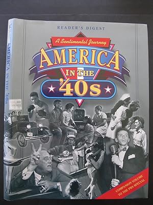 A SENTIMENTAL JOURNEY AMERICA IN THE '40s