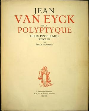 Imagen del vendedor de Jean Van Eyck et le Polyptyque. Deux problemes resolus a la venta por Kaaterskill Books, ABAA/ILAB