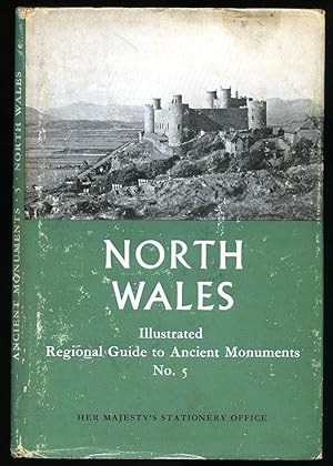 Seller image for Ancient Monuments Illustrated Regional Guide No. 5 North Wales for sale by Little Stour Books PBFA Member
