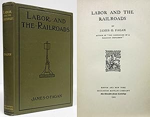 Bild des Verkufers fr LABOR AND THE RAILROADS (1909) zum Verkauf von Nick Bikoff, IOBA